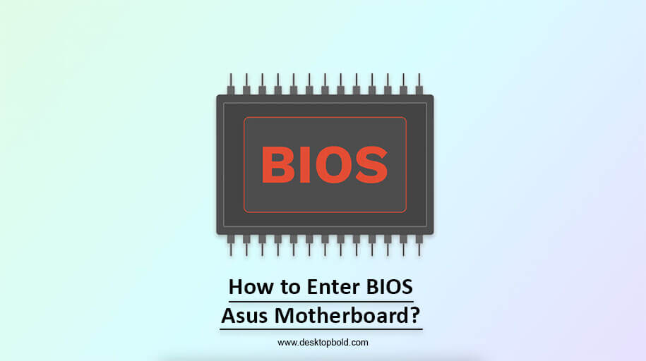 How to Enter BIOS Asus Motherboard