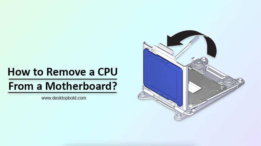 How to Remove a CPU From a Motherboard