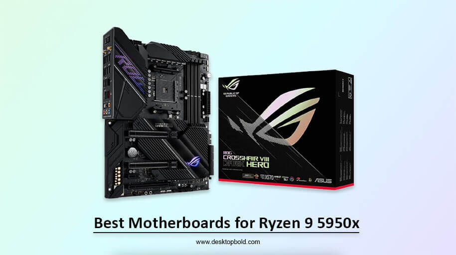 Best Motherboards for Ryzen 9 5950x