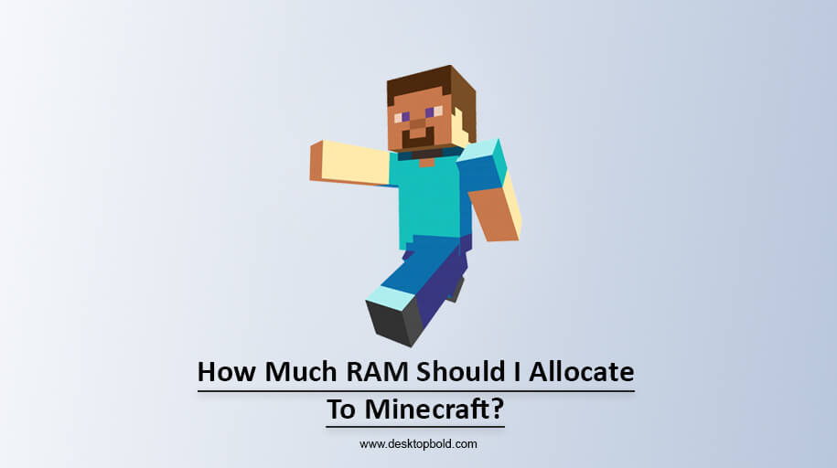 How Much RAM Should I Allocate To Minecraft